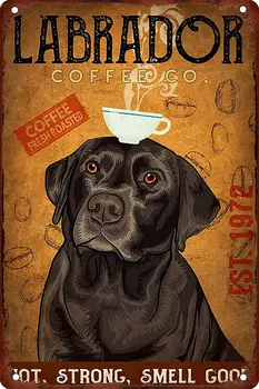 Labrador Coffee Co. Горещо, добре миришещ като Метална лидице табела, реколта лидице табела, Метален плакат, стенен декор, метална табела, Офис, кафене Спалня