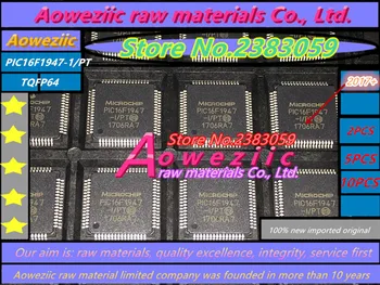 Aoweziic 2017 + 100% чисто нов внесен оригинален PIC16F1947-I/PT PIC16F1947 TQFP-64 8-битов чип на микроконтролера
